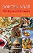 Cover-Bild zum Titel 'Pisir Pisirebildigin Kadar Ciltli' von 'Gökcen Adar'