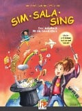 Cover-Bild zum Titel 'Sim Sala Sing. Liederbuch. Ausgabe Deutschland' von 'Lorenz Maierhofer, Walter Kern, Renate Kern'