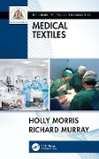 Cover-Bild zum Titel 'Medical Textiles' von 'Holly Morris, Richard Murray'