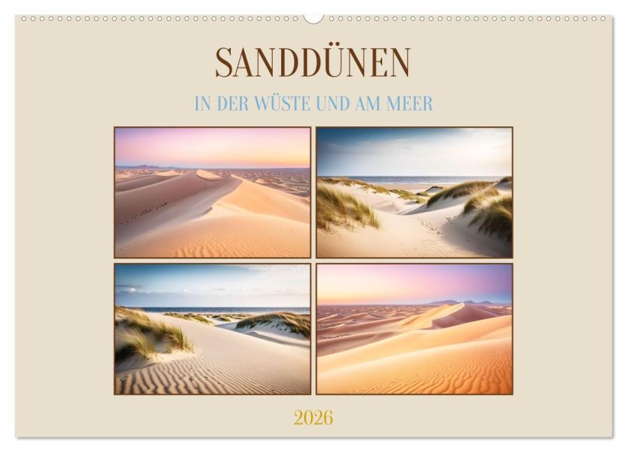 Sanddünen In der Wüste und am Meer (Wandkalender 2026 DIN A2 quer), CALVENDO Monatskalender - Martina Marten