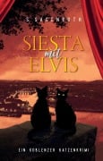 Cover-Bild zum Titel 'Siesta mit Elvis' von 'S. Sagenroth'