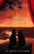 Cover-Bild zum Titel 'Siesta mit Elvis' von 'S. Sagenroth'