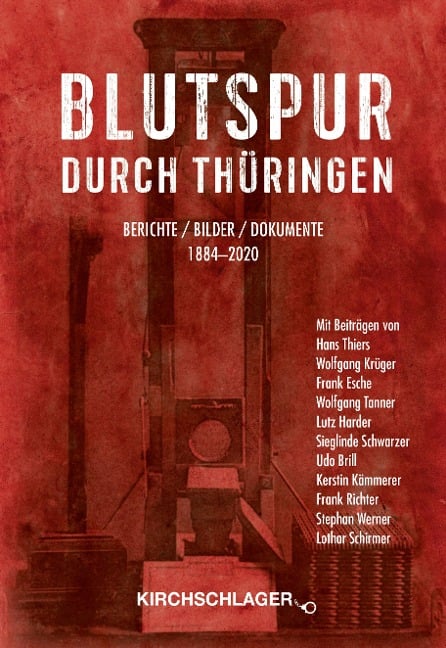Blutspur durch Thüringen 1 - Frank Richer, Lothar Schirmer, Wolfgang Krüger, Frank Esche, Udo Brill