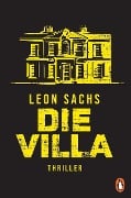 Cover-Bild zum Titel 'Die Villa' von 'Leon Sachs'