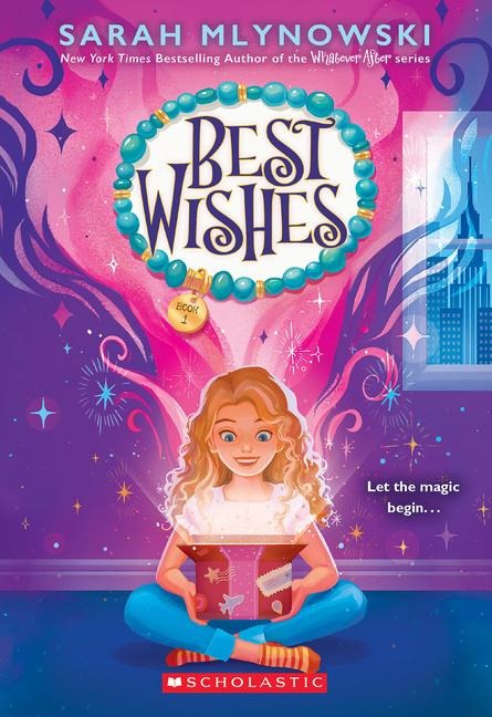 Best Wishes (Best Wishes #1) - Sarah Mlynowski