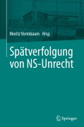 Cover-Bild zum Titel 'Spätverfolgung von NS-Unrecht' von ''