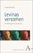 Cover-Bild zum Titel 'Levinas verstehen' von 'Corine Pelluchon'