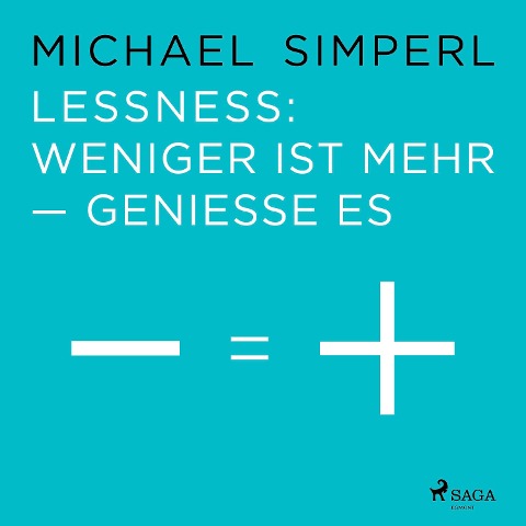 Lessness: Weniger ist mehr - genieße es - Michael Simperl
