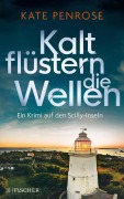 Cover-Bild zum Titel 'Kalt flüstern die Wellen' von 'Kate Penrose'