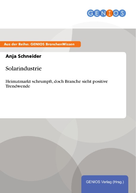 Solarindustrie - Anja Schneider