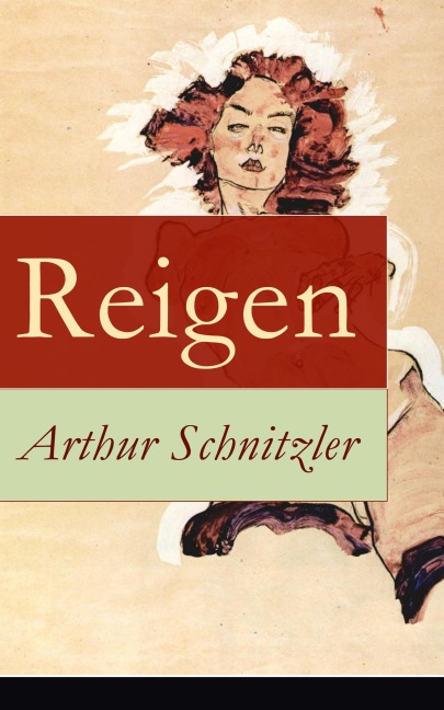 Reigen - Arthur Schnitzler