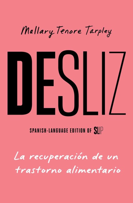 Desliz, Spanish-language edition of Slip - Mallary Tenore Tarpley