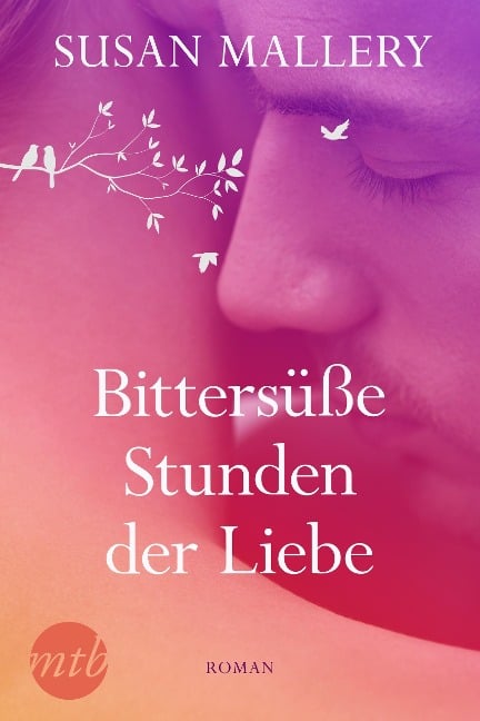 Bittersüße Stunden der Liebe - Susan Mallery