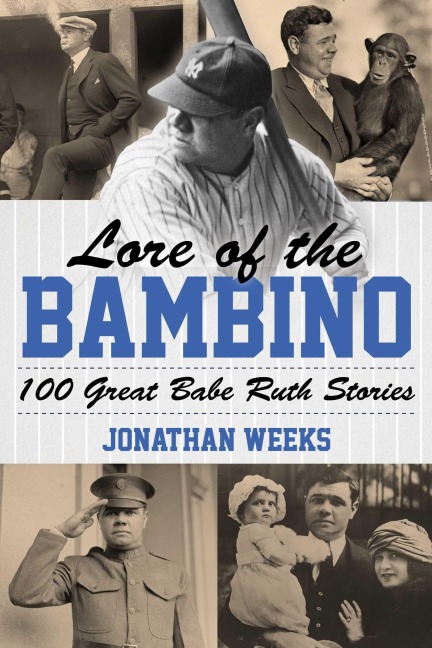 Lore of the Bambino - Jonathan Weeks