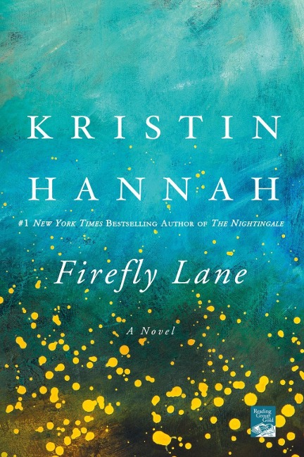 Firefly Lane - Kristin Hannah