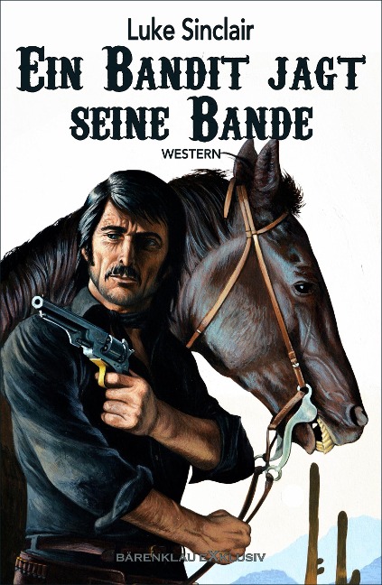 Ein Bandit jagt seine Bande - Luke Sinclair