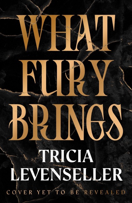 What Fury Brings - Tricia Levenseller