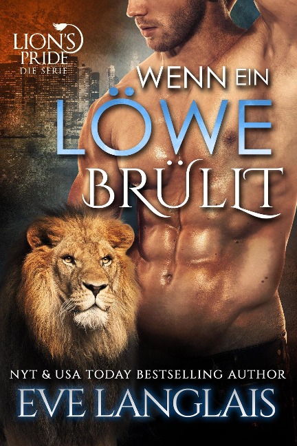 Wenn ein Löwe Brüllt (Deutsche Lion's Pride, #2) - Eve Langlais