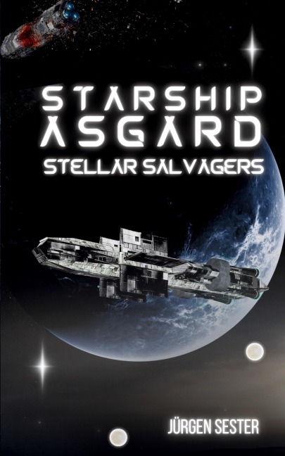 Starship Asgard - Jürgen Sester