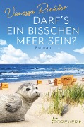 Cover-Bild zum Titel 'Darf's ein bisschen Meer sein?' von 'Vanessa Richter'