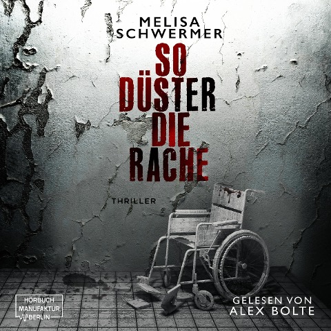 So düster die Rache - Melisa Schwermer