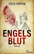 Cover-Bild zum Titel 'Engelsblut' von 'Julia Kröhn'
