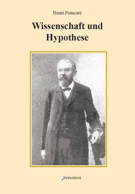 Wissenschaft und Hypothese - Henri Poincaré