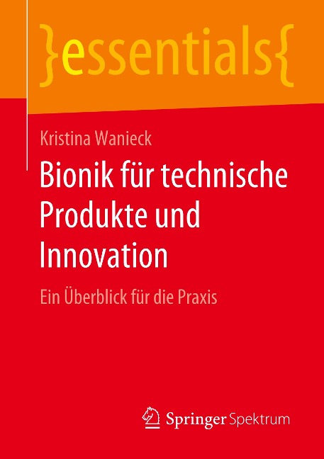 Bionik für technische Produkte und Innovation - Kristina Wanieck