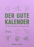 Cover-Bild zum Titel 'Der Gute Kalender' von 'Tolhuijs Design'