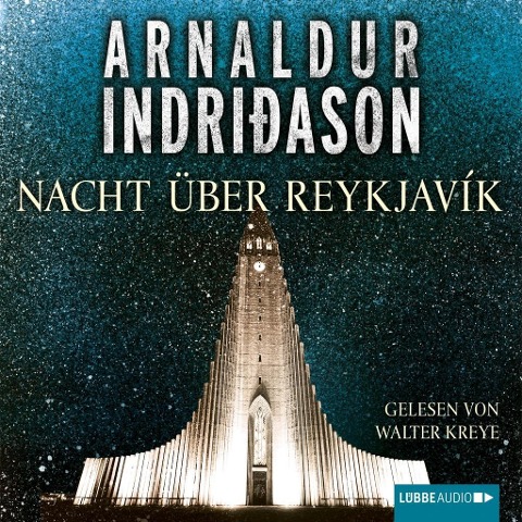 Nacht über Reykjavík - Arnaldur Indriðason