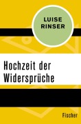 Cover-Bild zum Titel 'Hochzeit der Widersprüche' von 'Luise Rinser'