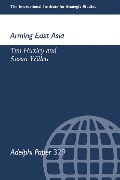 Cover-Bild zum Titel 'Arming East Russia' von 'Tim Huxley, Susan Willett'