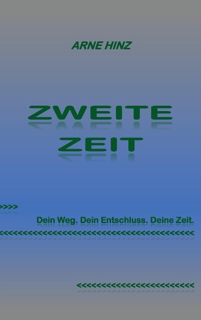 Zweite Zeit - Arne Hinz