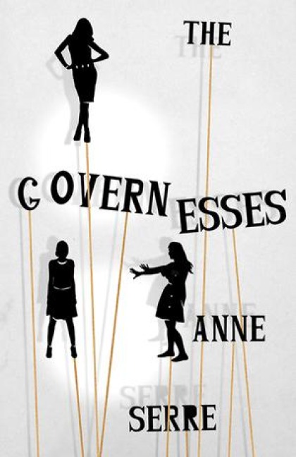 The Governesses - Anne Serre