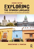 Cover-Bild zum Titel 'Exploring the Spanish Language' von 'Christopher Pountain'