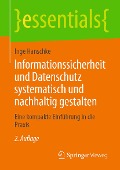 Cover-Bild zum Titel 'Informationssicherheit und Datenschutz systematisch und nachhaltig gestalten' von 'Inge Hanschke'