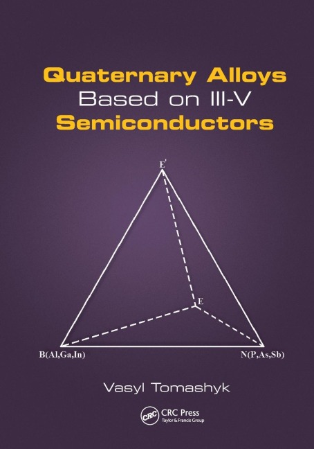 Quaternary Alloys Based on III-V Semiconductors - Vasyl Tomashyk