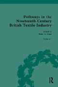 Cover-Bild zum Titel 'Pathways in the Nineteenth-Century British Textile Industry' von ''