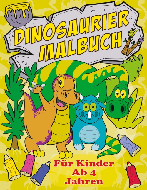 Dinosaurier Malbuch Für Kinder Ab 4 Jahren - Maria Olivia Schmidt
