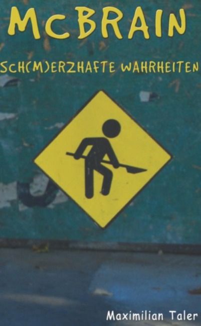 McBrain - Sch(m)erzhafte Wahrheiten - Maximilian Taler