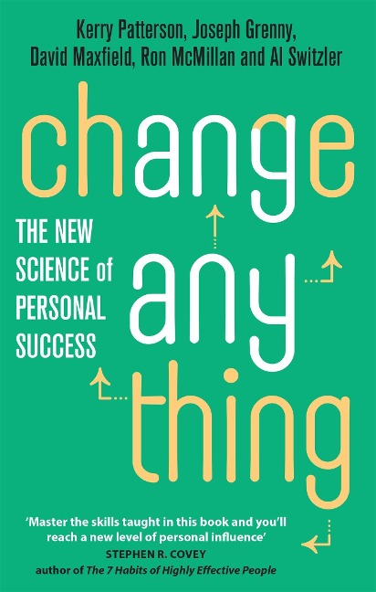 Change Anything - Al Switzler, David Maxfield, Joseph Grenny, Kerry Patterson, Ron Mcmillan