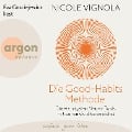 Die Good-Habits-Methode - Nicole Vignola