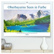 Cover-Bild zum Titel 'Oberbayerns Seen in Farbe - mit Pinsel und Farbe an den Ufern bayerischer Seen (hochwertiger Premium Wandkalender 2026 DIN A2 quer), Kunstdruck in Hochglanz' von 'Michaela Schimmack'