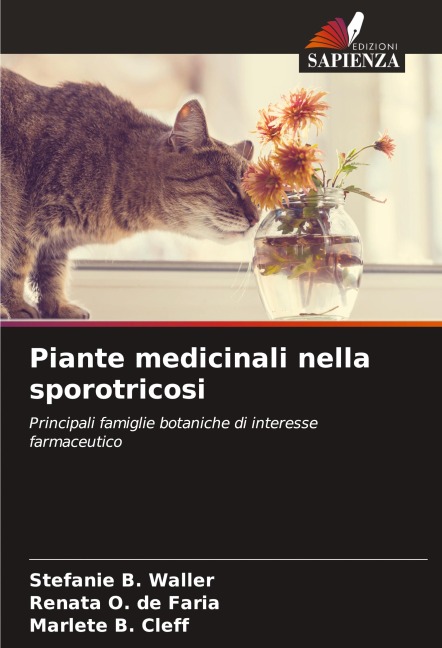 Piante medicinali nella sporotricosi - Stefanie B. Waller, Renata O. de Faria, Marlete B. Cleff