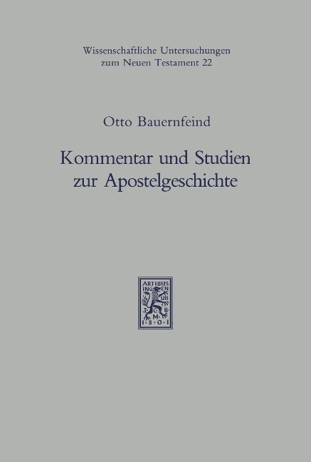 Kommentar und Studien zur Apostelgeschichte - Otto Bauernfeind