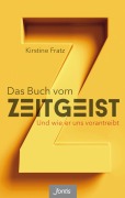 Cover-Bild zum Titel 'Das Buch vom Zeitgeist' von 'Kirstine Fratz'