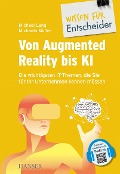 Cover-Bild zum Titel 'Von Augmented Reality bis KI - Die wichtigsten IT-Themen, die Sie für Ihr Unternehmen kennen müssen' von ''
