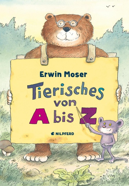 Tierisches von A bis Z - Erwin Moser