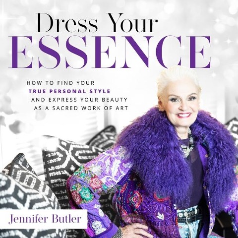 Dress Your Essence - Jennifer Butler