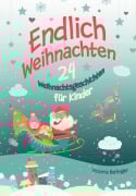 Cover-Bild zum Titel 'Endlich Weihnachten!' von 'Victoria Berlinger'